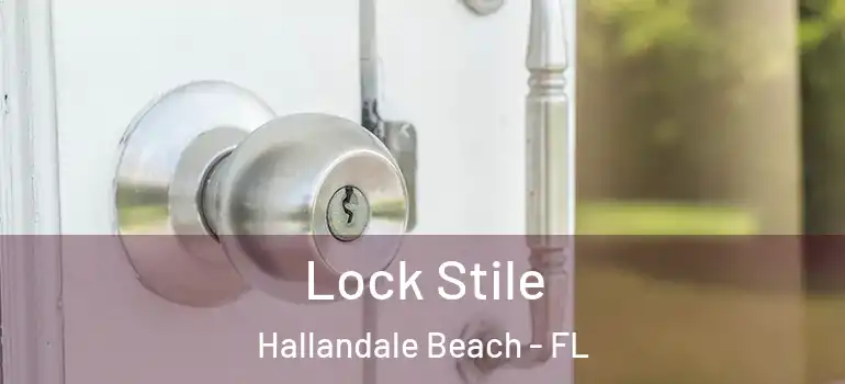  Lock Stile Hallandale Beach - FL